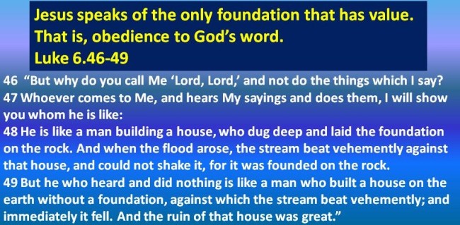 Jesus speaks of foundations